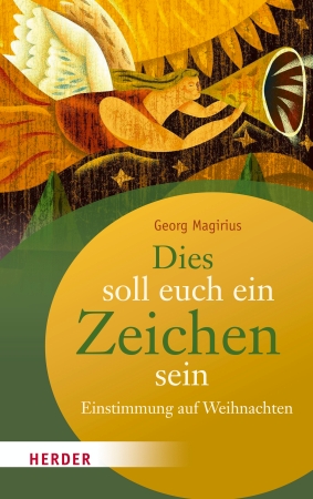 Buchcover "Dies soll euch ein Zeichen sein" von Georg Magirius