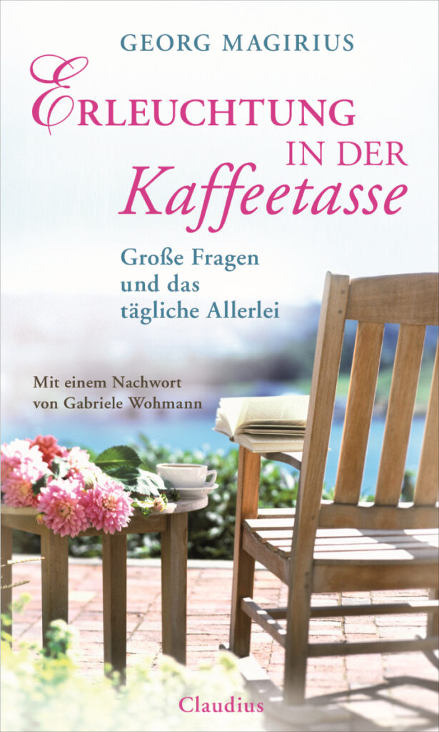 Gartenstuhl mit Buch und Frühlingsblumen - Cover des Buches Erleuchtung in der Kaffeetasse von Georg Magirius, der laut Gabriele Wohmann das letzte Tabu bricht