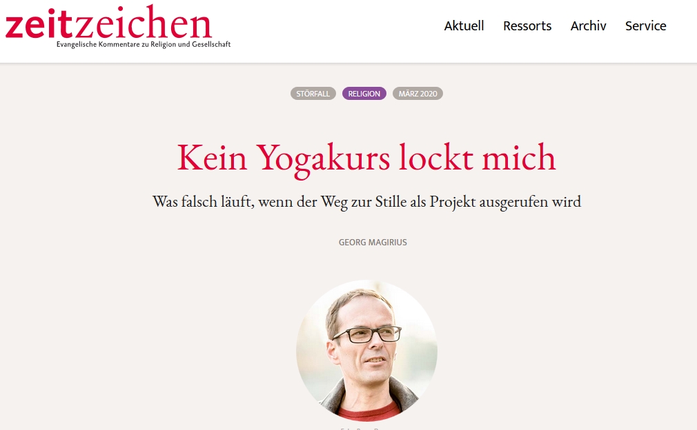 Achtung vor zu viel Achtsamkeit: Georg Magirius über Stille.