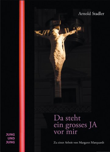 Cover der Buches "Da steht ein großes JA vor mir" von Arnold Stadler zu einer installation von Margaret Marquardt