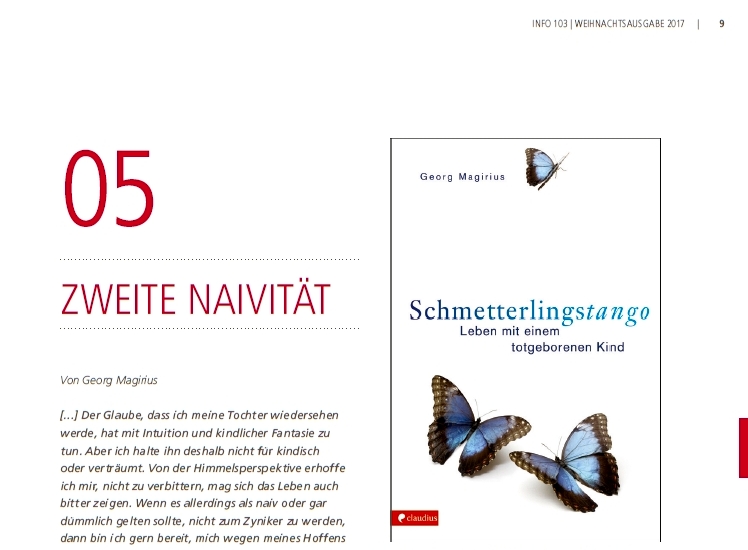 Beitrag in der Zeitschrift der Initiative Regenbogen zum Buch "Schmetterlingstango" von Georg Magirius. Magirius schreibt darin, der Glauben ermögliche es, unvernebelt den Weg der Trauer zu gehen. 