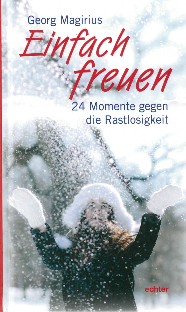 Buchcover Einfach freuen - Das Buch feiert die Pracht Gottes, indem sie die Macht der lieben kleinen Dingeleins beachtet. 